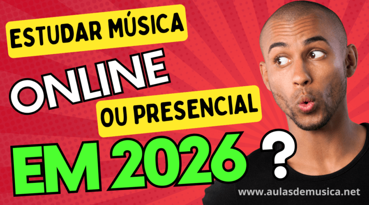 Aulas de Música Online ou Aulas Presenciais em 2026