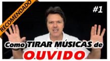 Como Tirar Música de Ouvido sem Segredos  Primeiros Passos