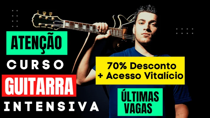 Curso guitarra intensiva com Desconto e Acesso Vitalício