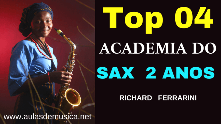 Academia do Sax Prof. Richard Ferrarini Mod.1 - iniciante acesso 2 anos
