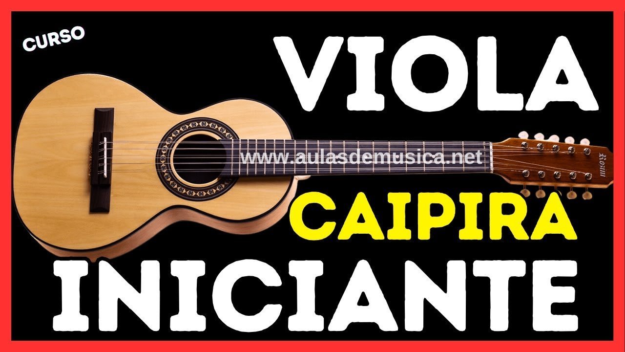 Curso Viola Caipira Daniel Darezzo – Primeiros Passos – Nível Zero