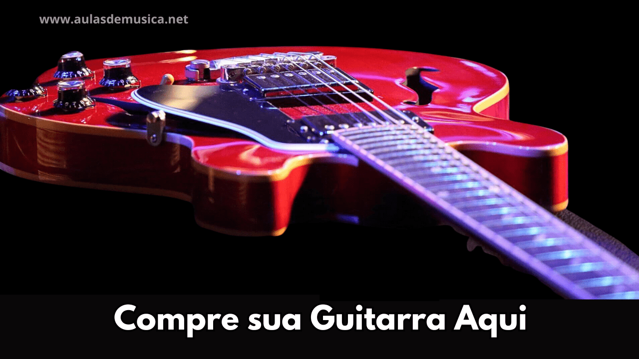 Compre sua Guitarra Aqui